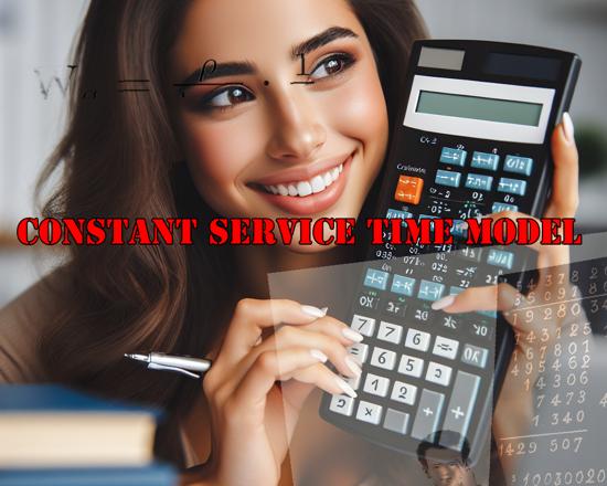 Constant Service Time